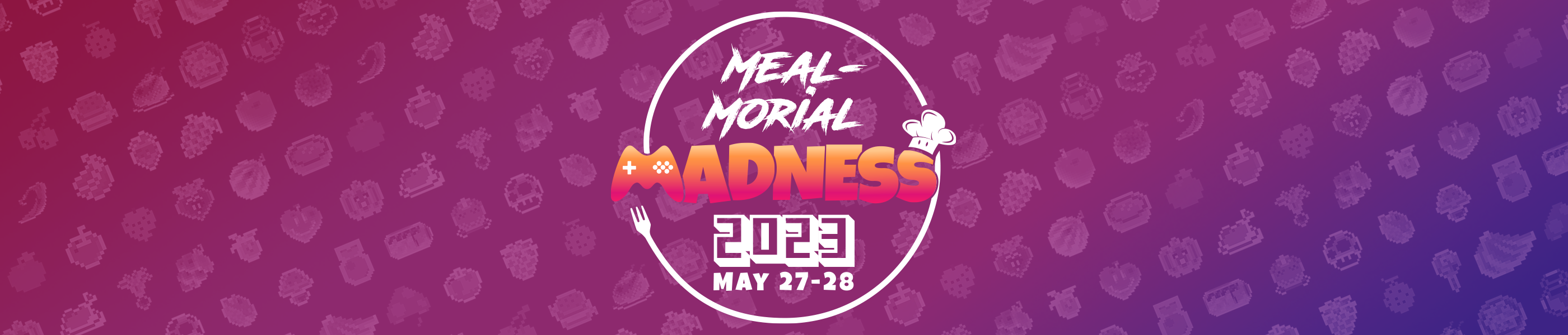 Meal-Morial Madness 2023 May 27-28